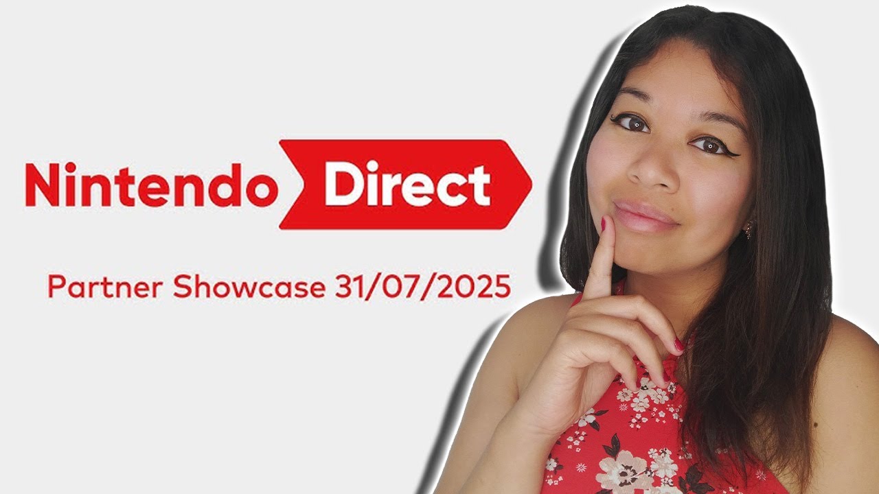 🔴 NOUVEAU Nintendo Direct x Partner Showcase du 31/07/2025