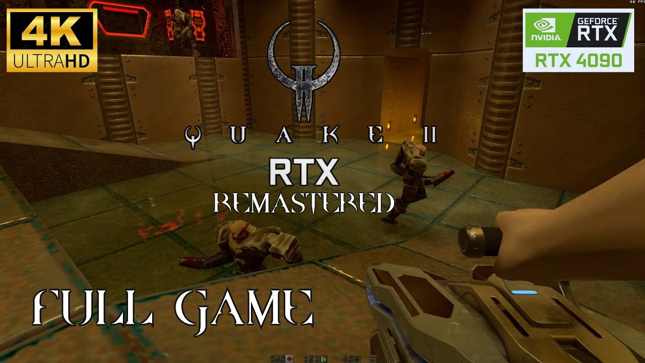 Quake 2 RTX Remastered | Full Game/Nightmare | GeForce RTX 4090 + i9-13900 | Maximum Settings | 4K