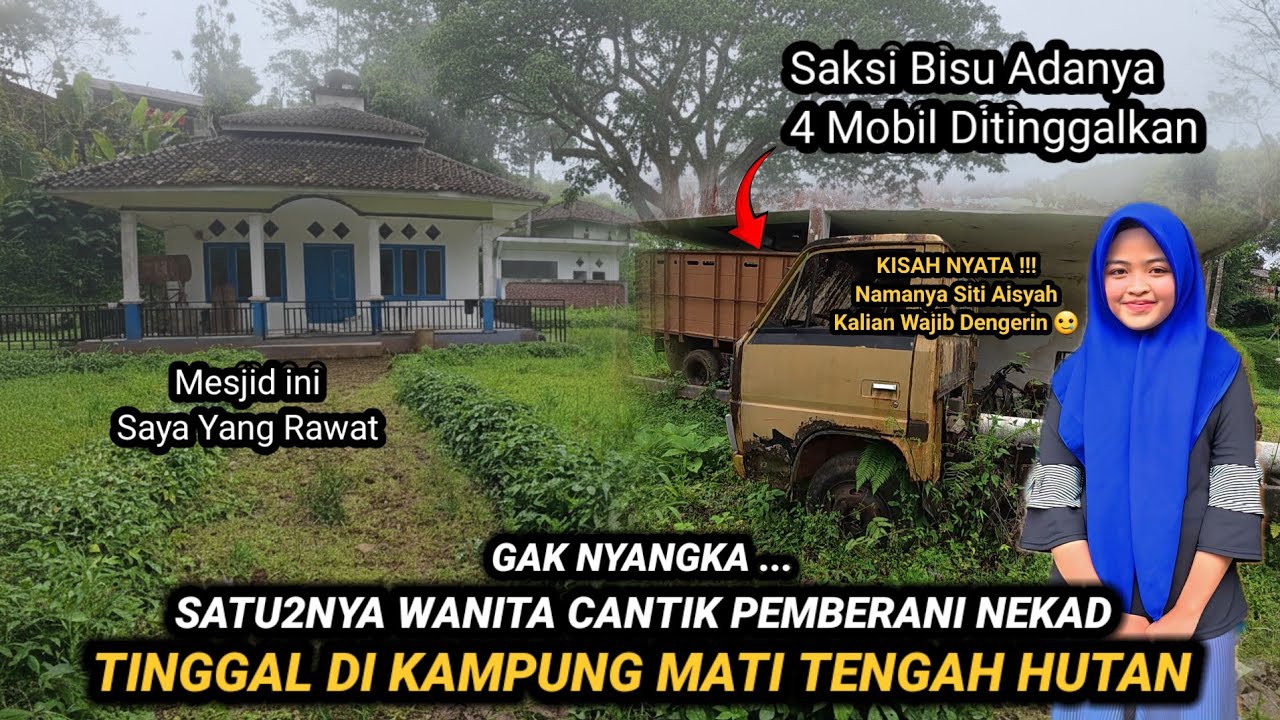 WANITA PEMBERANI YANG NEKAD TINGGAL DI KAMPUNG MATI TENGAH HUTAN PALING ANGKER DI JAWA BARAT