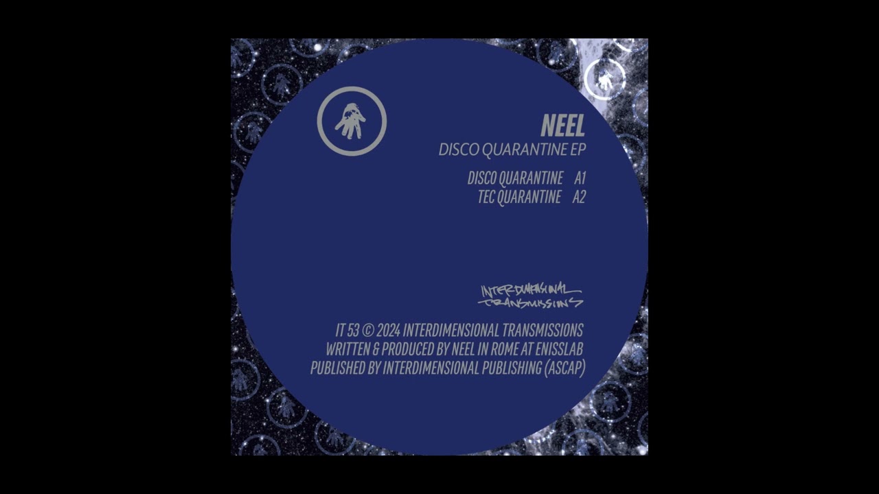 Neel - Deep Quarantine [IT53]