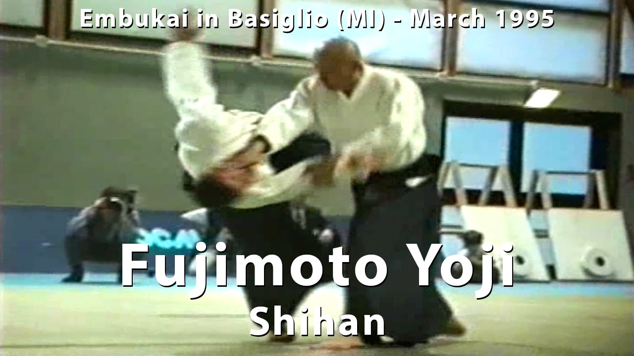 Fujimoto Yoji Shihan - Aikido Embukai 1995