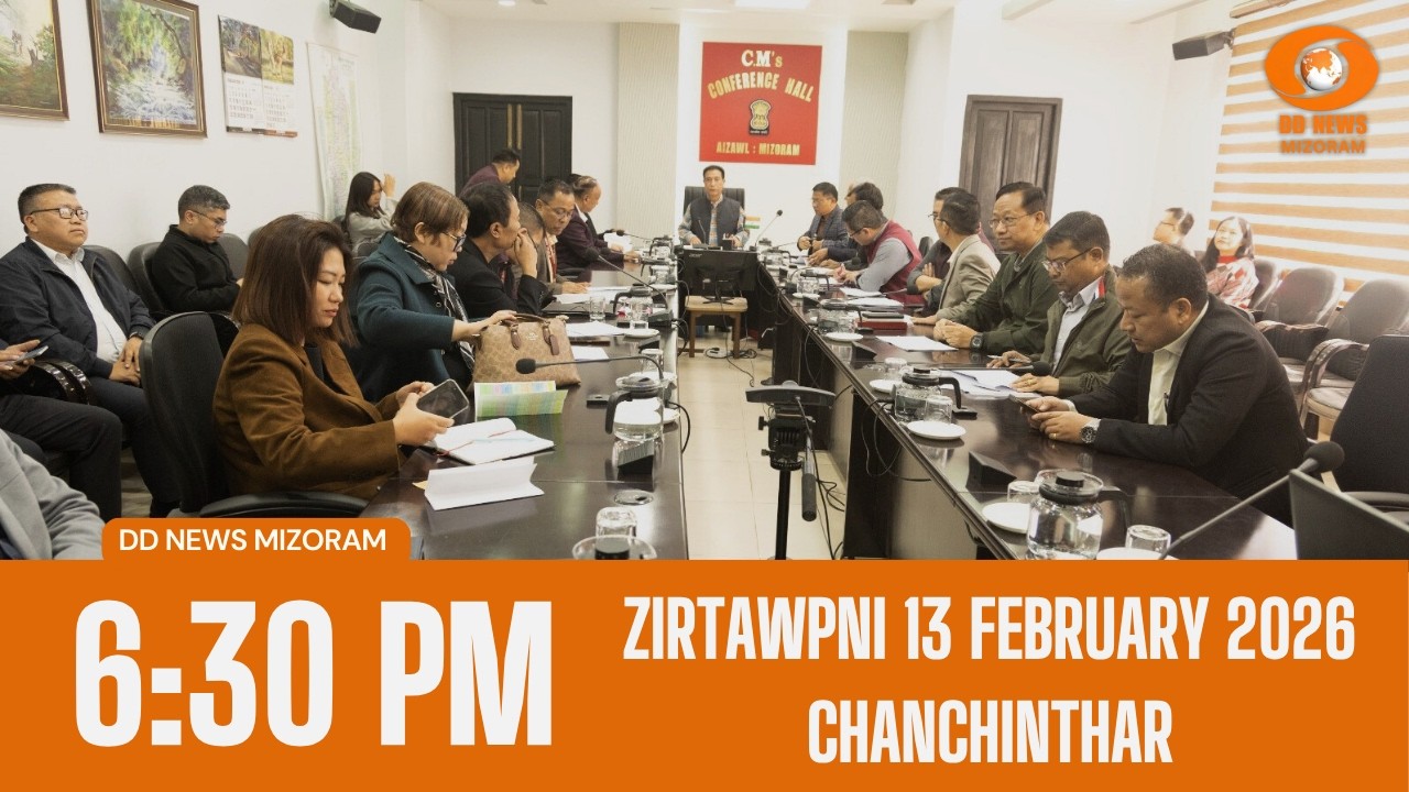 DD News Mizoram Chanchinthar | 13 February 2026 | 6:30 PM