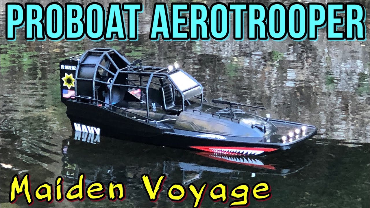 Proboat Aerotrooper Maiden Voyage