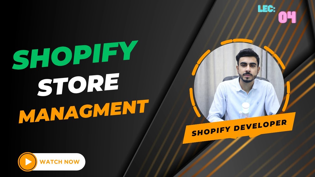 Shopify Store Managment || Lecture No: 04 Live || Shopify Course In Pakistan Playlist 