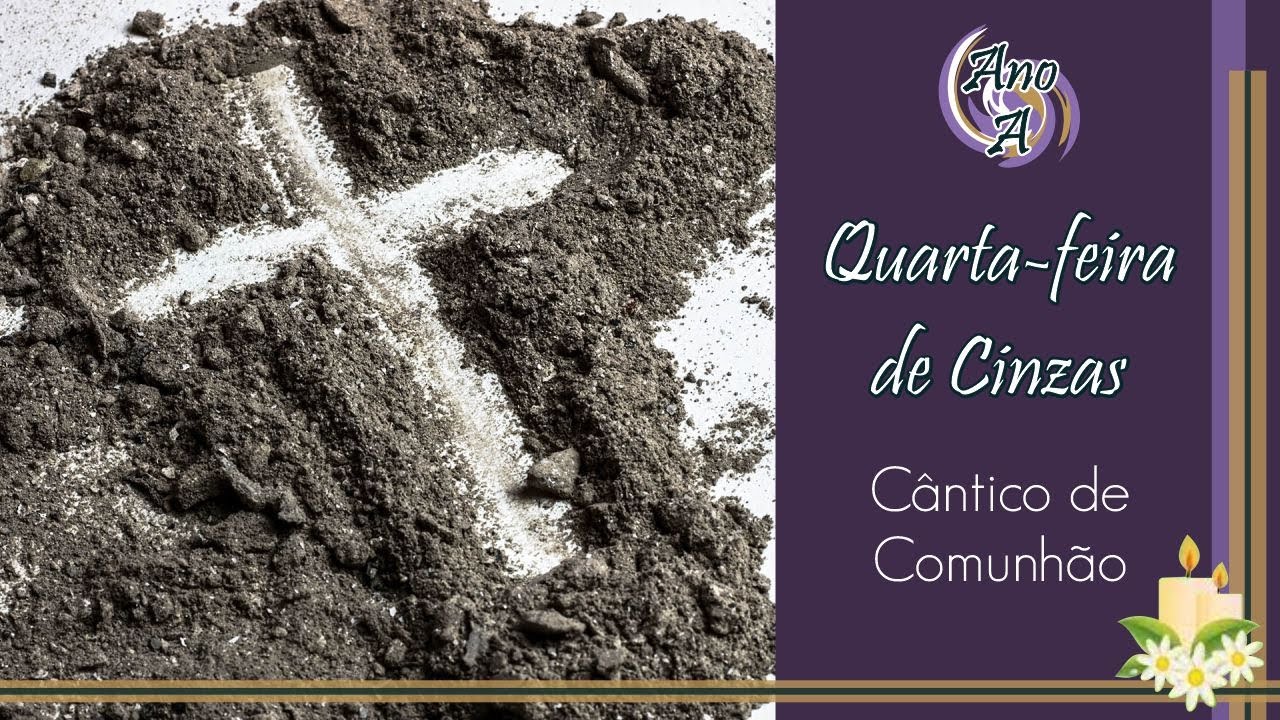 CANTO | O QUE MEDITA DIA E NOITE NA LEI DO SENHOR - COMUNHÃO - QUARTA-FEIRA DE CINZAS - ANO A