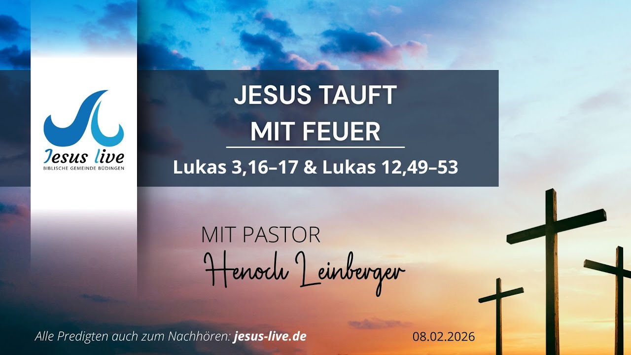 Jesus tauft mit Feuer | Lukas 3,16–17 · Lukas 12,49–53