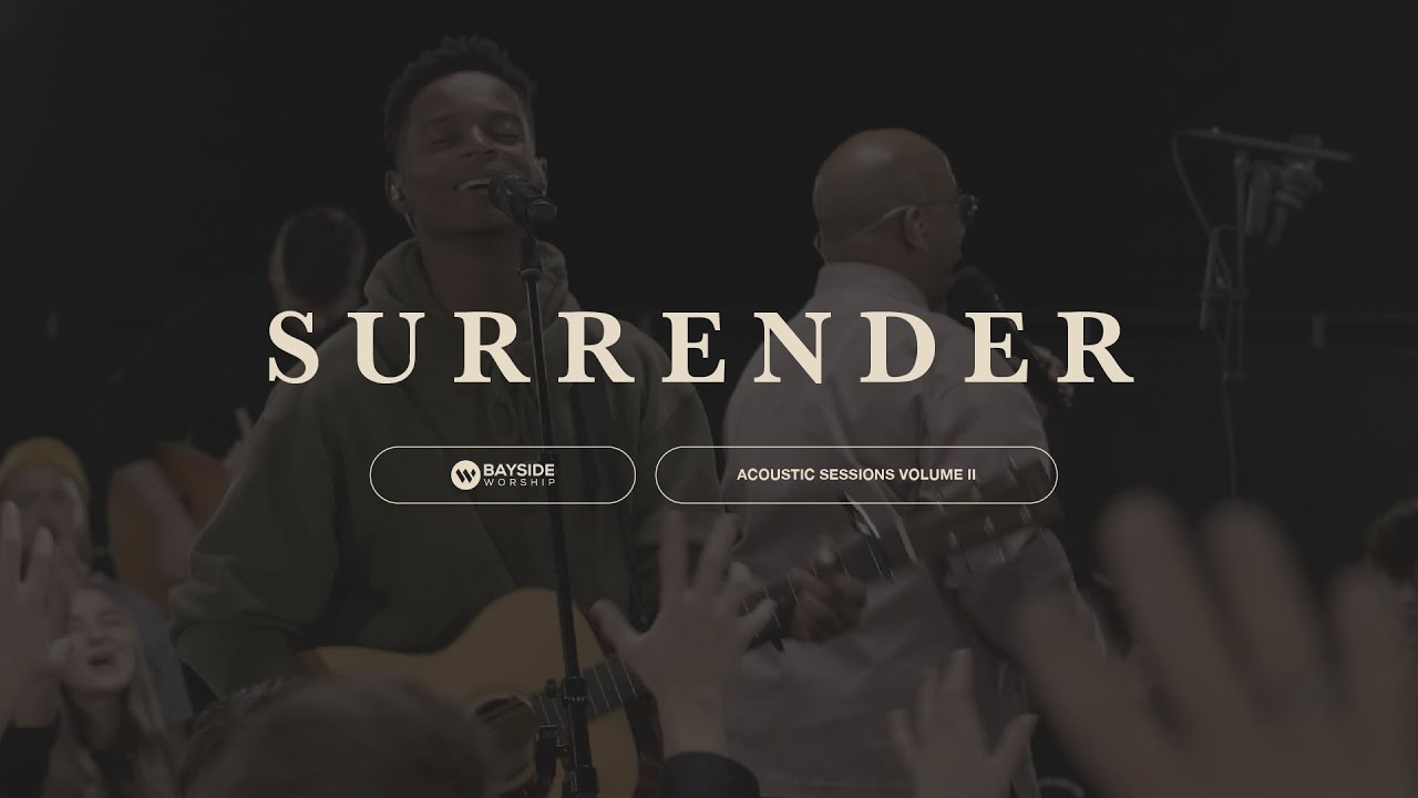 Bayside Worship - Surrender (Acoustic Sessions)