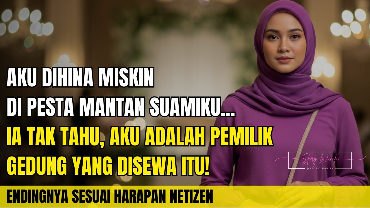 AKU DIHINA MISKIN DI PESTA MANTAN SUAMIKU... IA TAK TAHU, AKU PEMILIK GEDUNG YANG DISEWA ITU!
