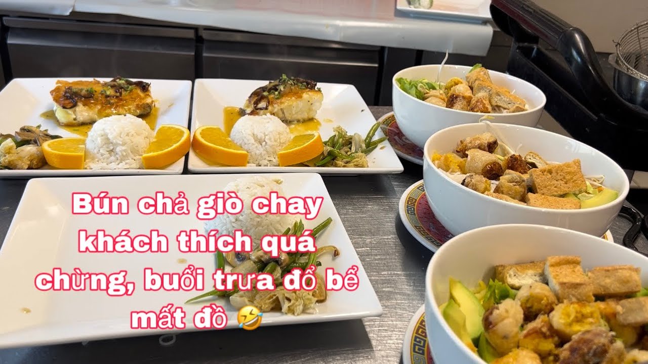 Khách thích bún chả giò chay lắm/nghề nhà hàng/cuộc sống pháp 