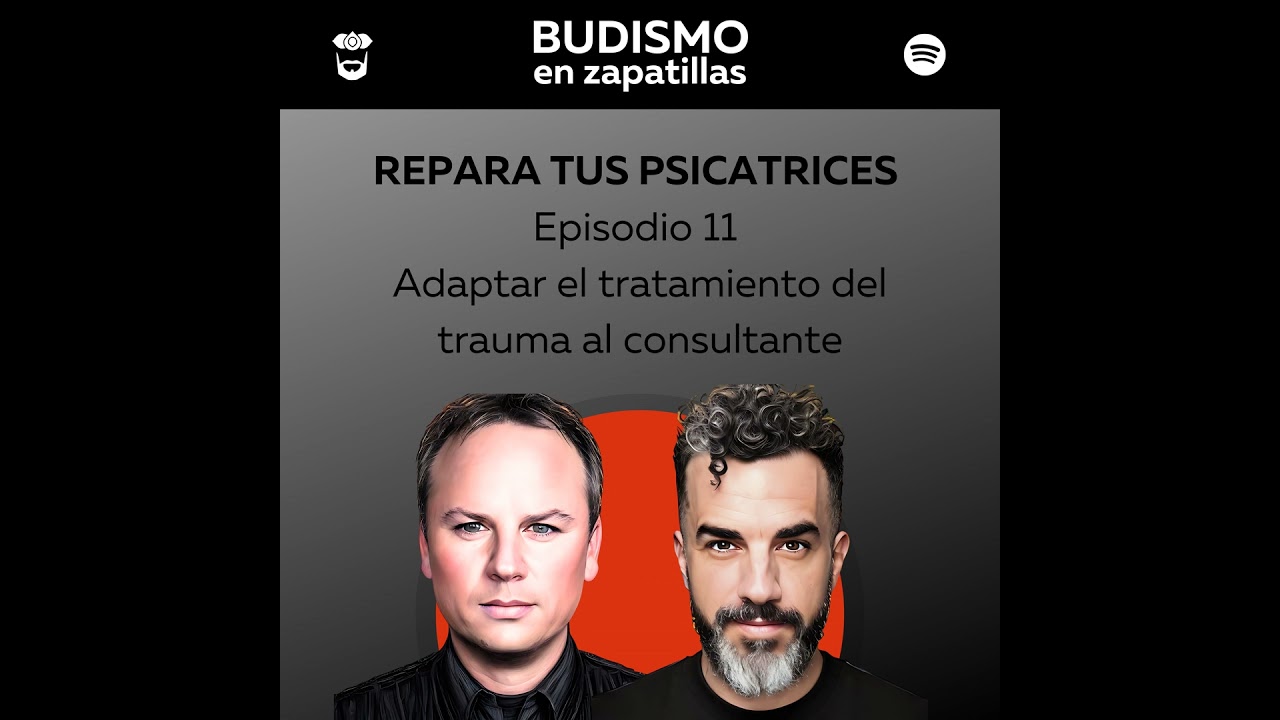 239: REPARA TUS PSICATRICES - Terapias complementarias para el trauma complejo