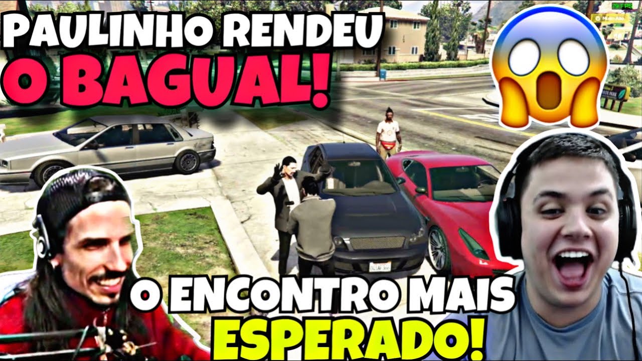 EITA🥺O ENCONTRO MAIS ESPERADO! PAULINHO O LOKO E BAGUAL SE ENCONTRARAM PELA PRIMEIRA VEZ! GTARP