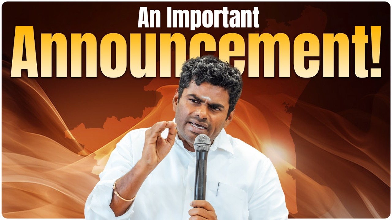 An Important Announcement ! | K Annamalai | 05 - 06 - 2026 | #annamalai #tamilnadupolitics