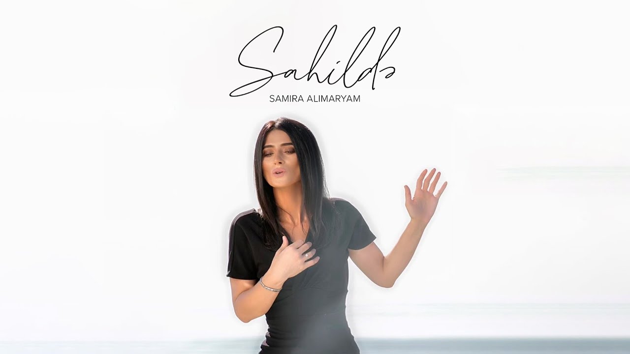 Samira AliMaryam &mdash; Sahildə (Rəsmi Audio)