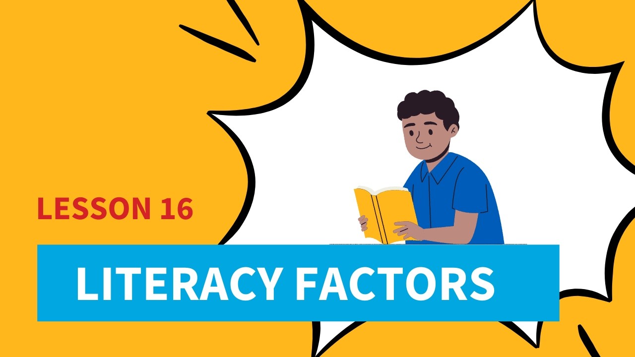 Literacy Factors (Orthography Lesson 16)
