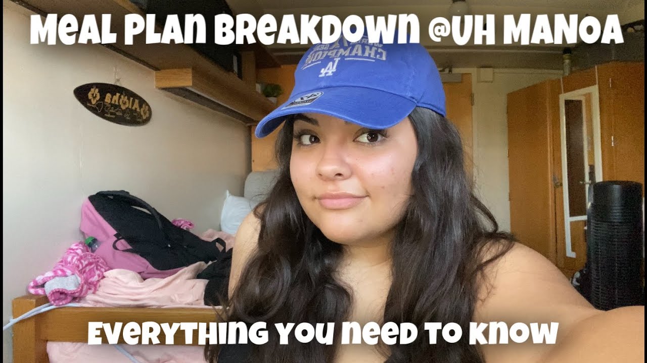 Meal Plan Breakdown at UH Manoa (Everything You Need to Know) | THIS IS VANESSA