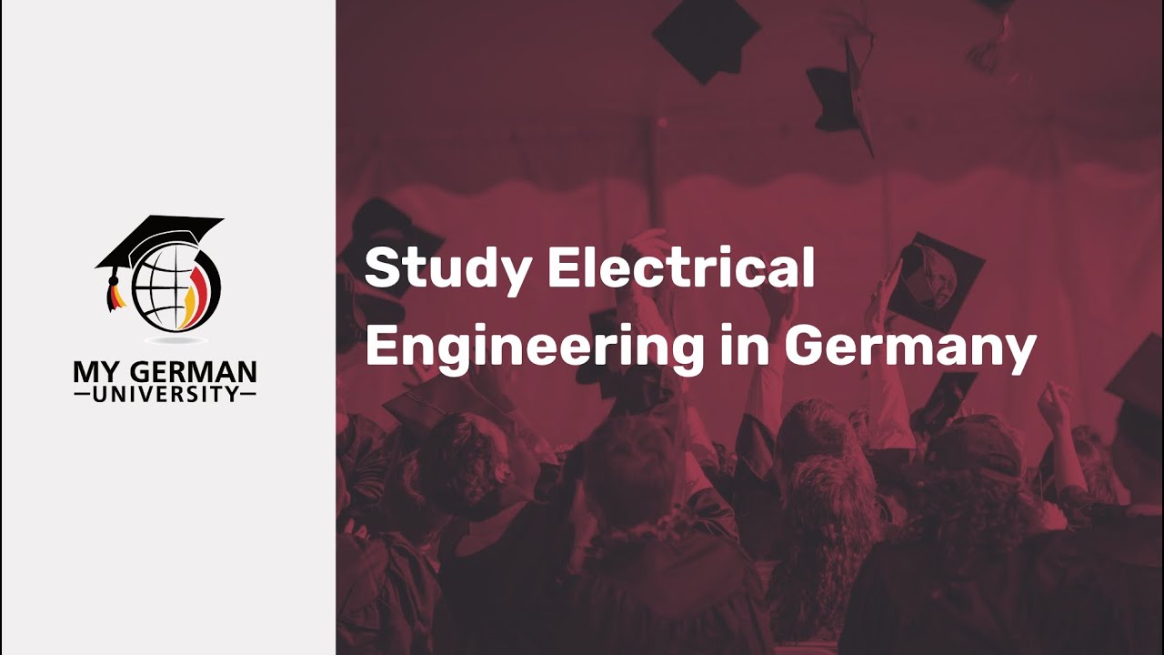 Study Electrical Engineering in Germany