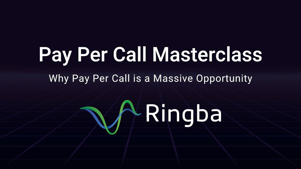 Pay Per Call Masterclass - Why Pay Per Call is a Massive Opportunity