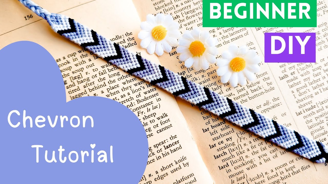 EASY CHEVRON TUTORIAL  FRIENDSHIP BRACELETS | DIY |  FOR BEGINNER