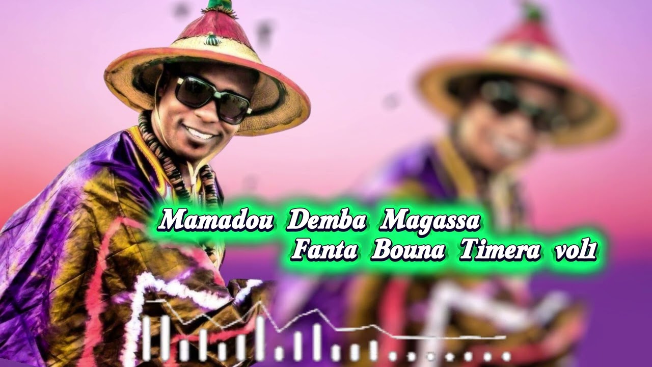 Mamadou Demba Magassa (Fanta Bouna Timera) vol1