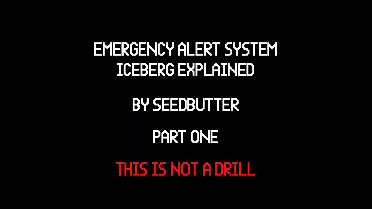 The Emergency Alert System (EAS) Iceberg Explained: Part One