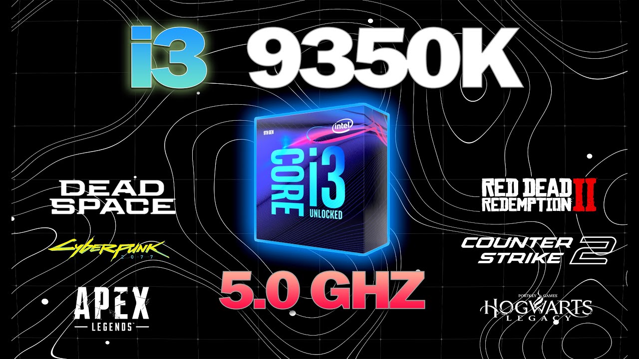 Intel i3 9350K 5.0 Ghz | 5 Year Old Cpu - New Games Tested in 2023