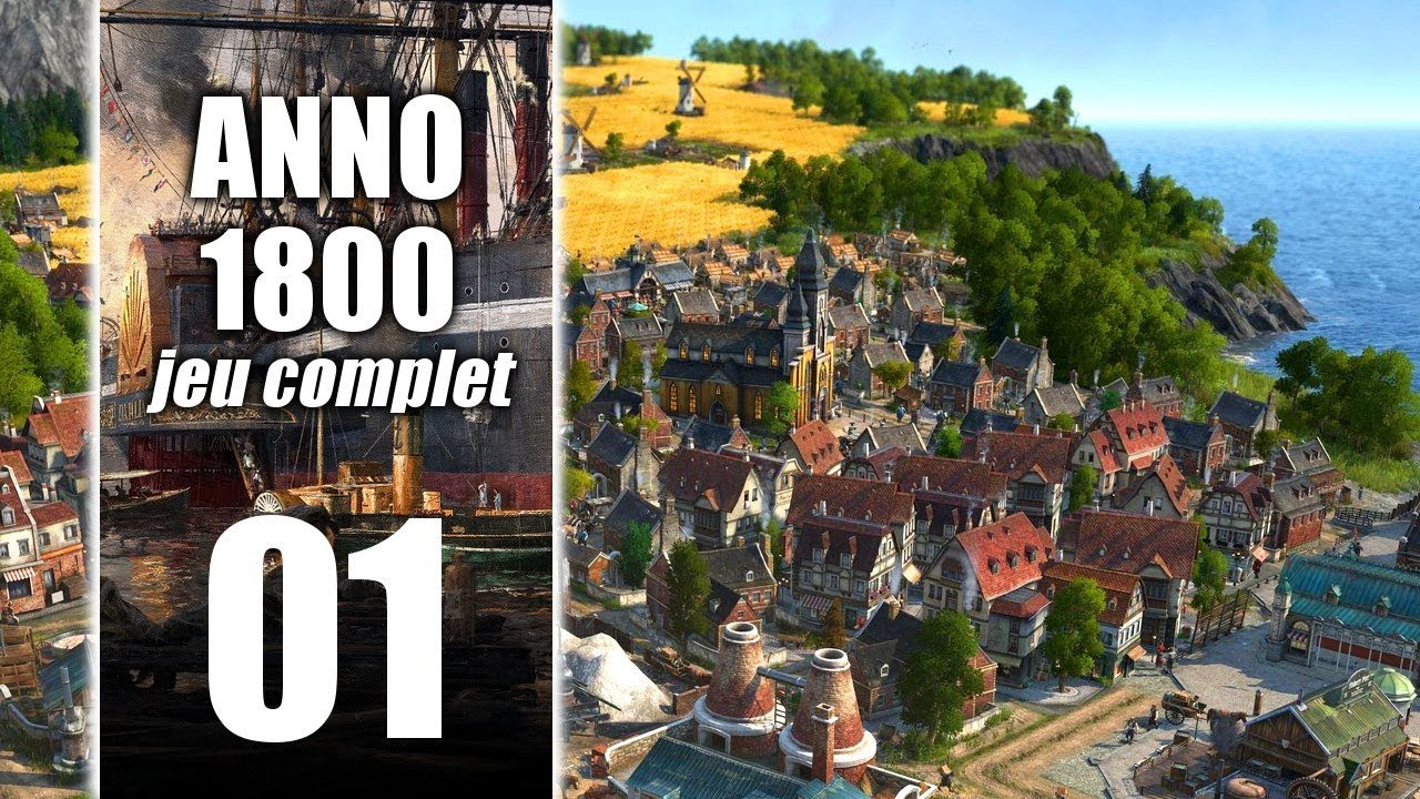 [FR] Partie Complète en Mode Libre ! - ép 01 - ANNO 1800 gameplay let's play PC