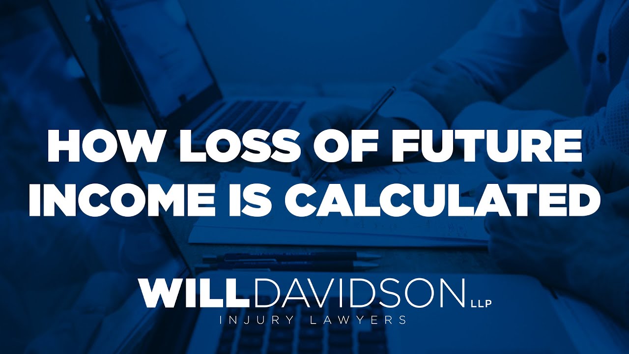How Future Loss of Income is Calculated