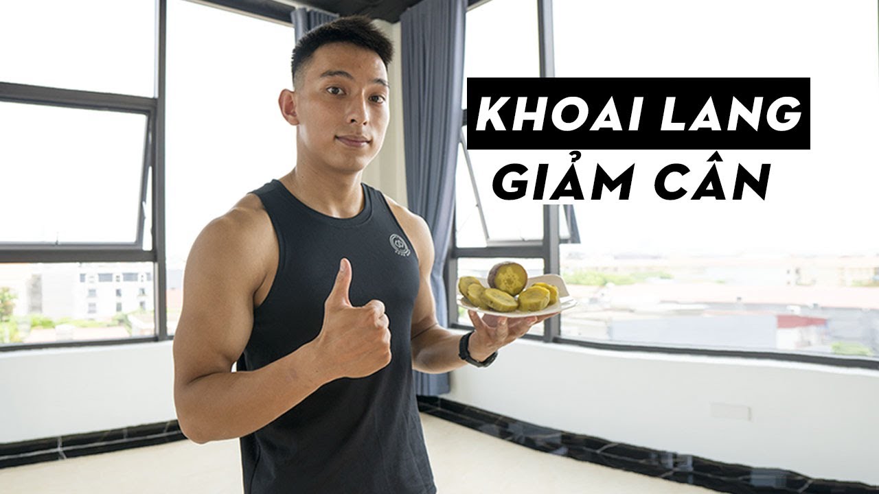 KHOAI LANG C&Oacute; THỰC SỰ GI&Uacute;P BẠN GIẢM C&Acirc;N? | NGUYENDUCTIEN