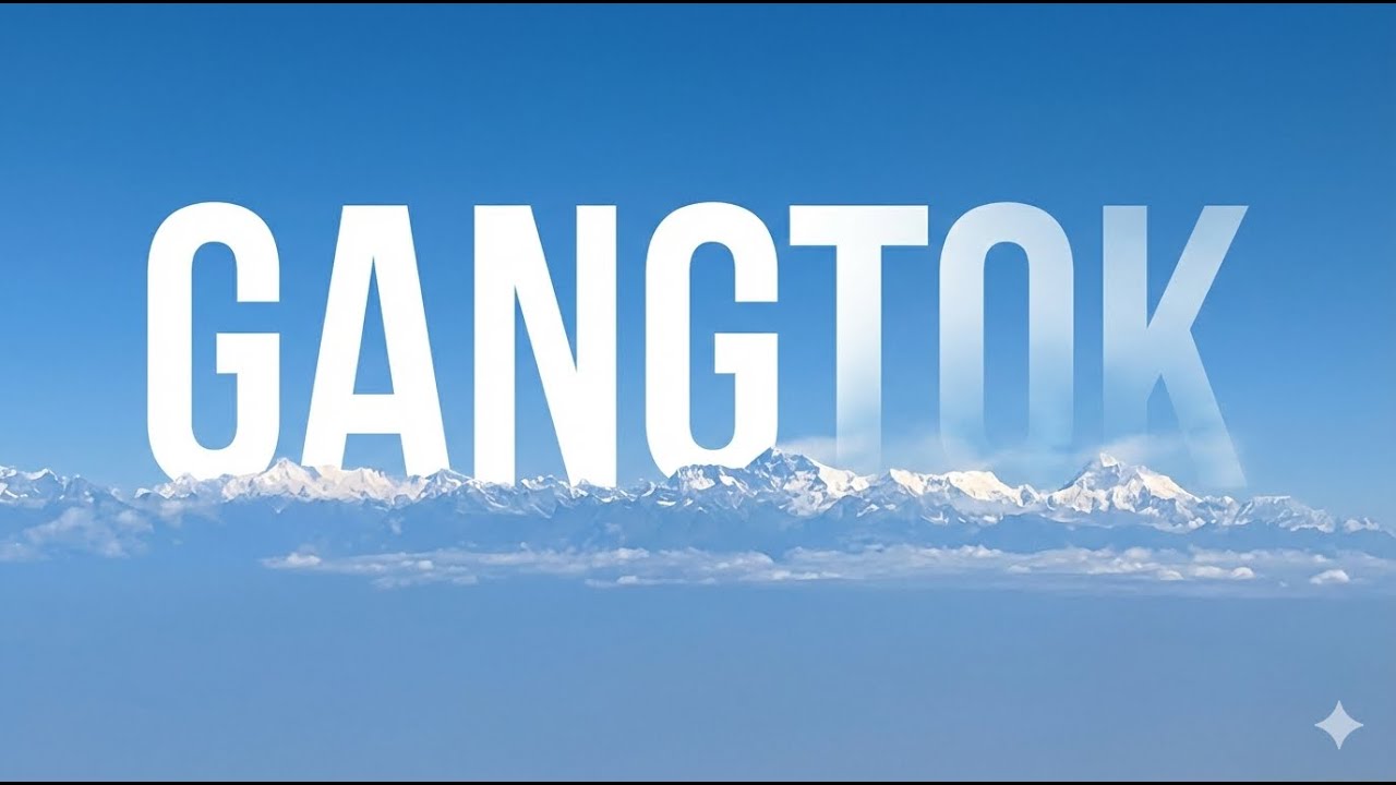 Day 1 | Gangtok | A Journey to Sikkim | Mumbai to Gangtok