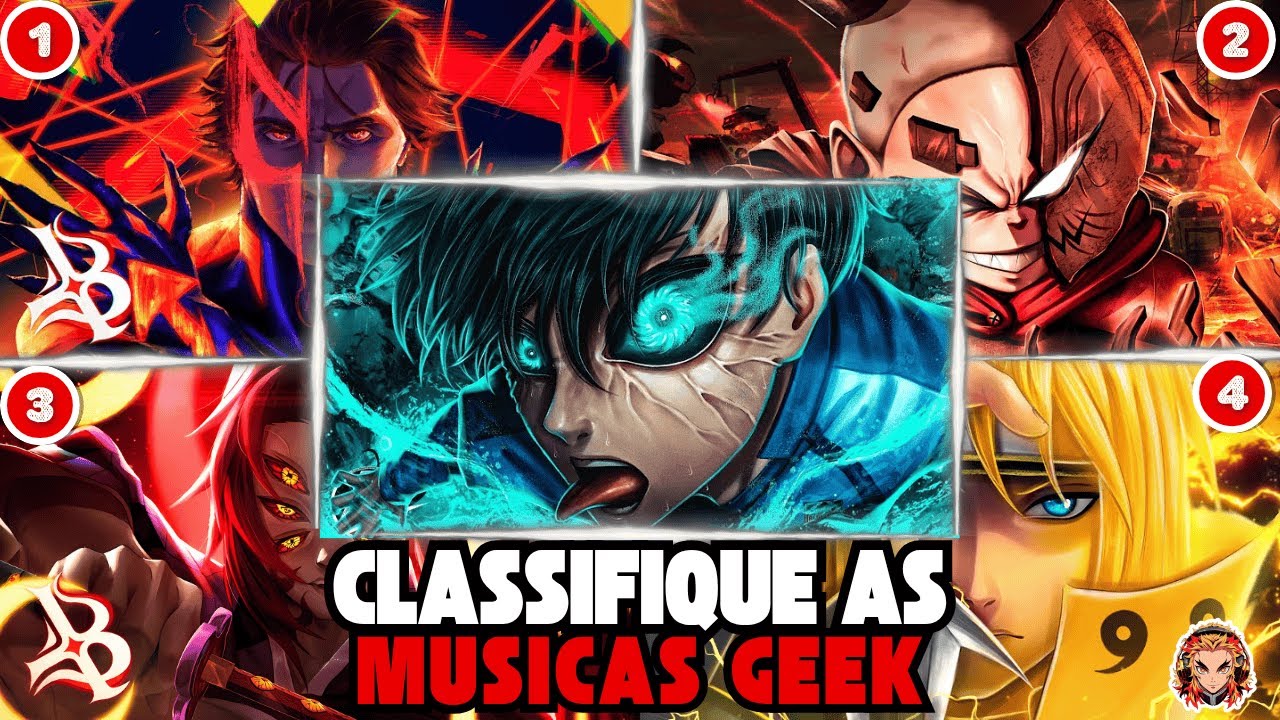 CLASSIFIQUE AS MÚSICAS GEEK...Mas Sem Saber Qual é a Próxima  - 15🔥🔥
