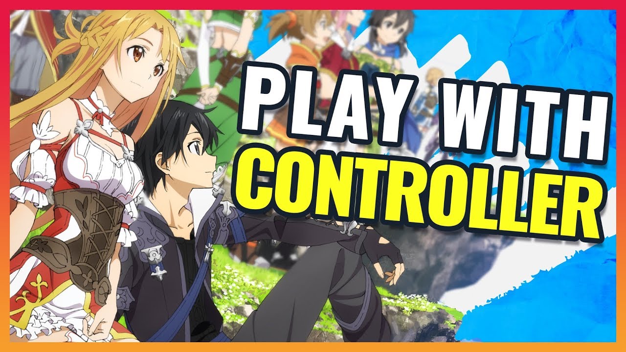 HOW TO FIX SWORD ART ONLINE HOLLOW REALIZATION PC CONTROLLER ISSUE