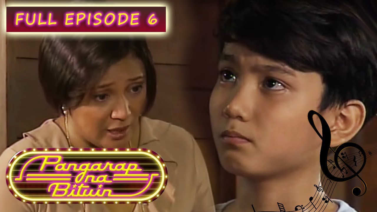 Full Episode 6 | Pangarap Na Bituin