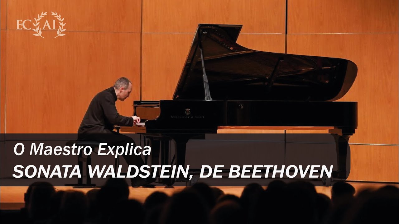 O maestro explica a SONATA WALDSTEIN de Beethoven