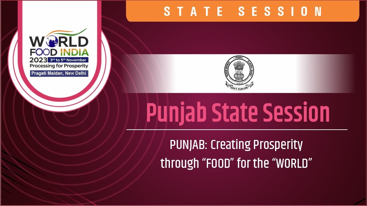 Punjab State Session at the Conference at World Food India 2023