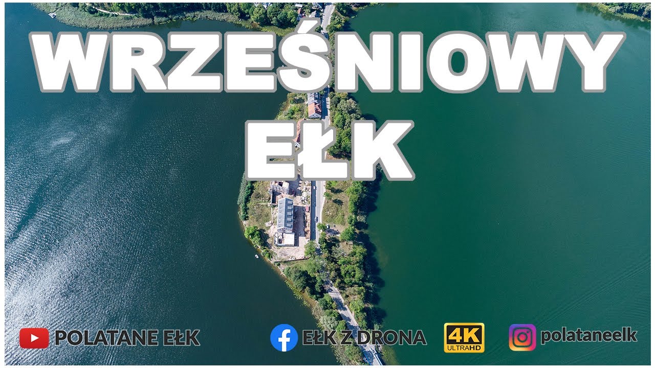 Wrześniowy Ełk z Drona