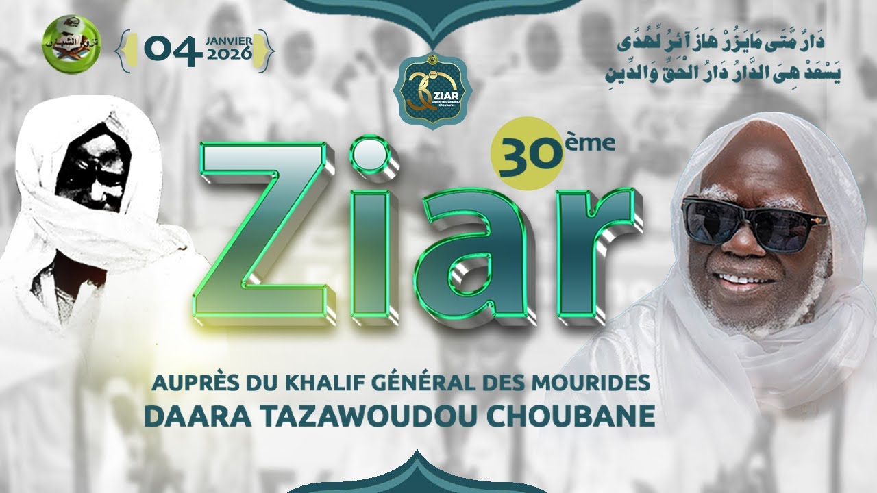 🛑EN DIRECT: 30ème Ziar auprès du khalif général des Mourides  Daara Tazawoudou Choubane