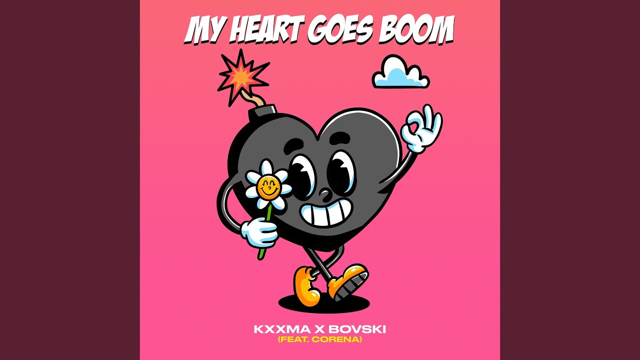My Heart Goes Boom