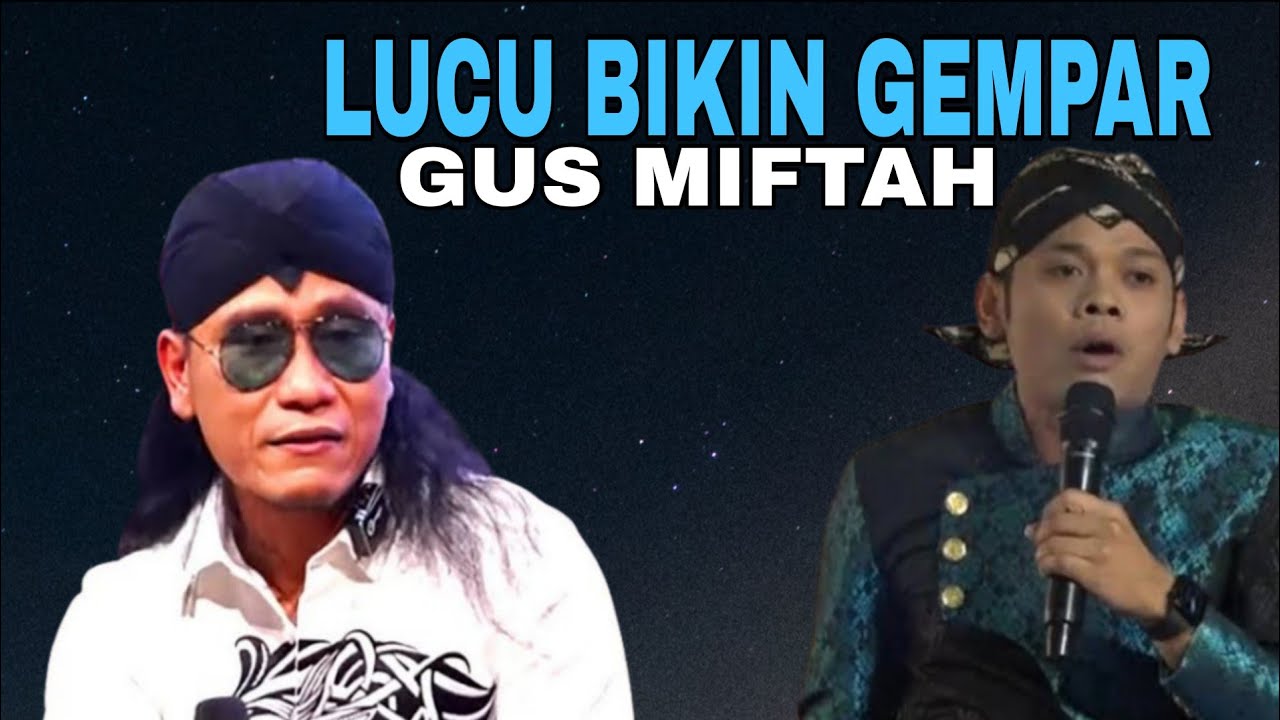 Gus miftah & cak percil pengajian vs dagelan lucu pol