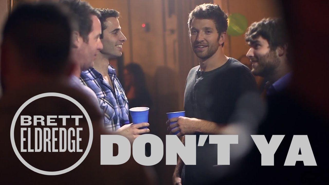 Brett Eldredge - Don't Ya (Official Music Video)