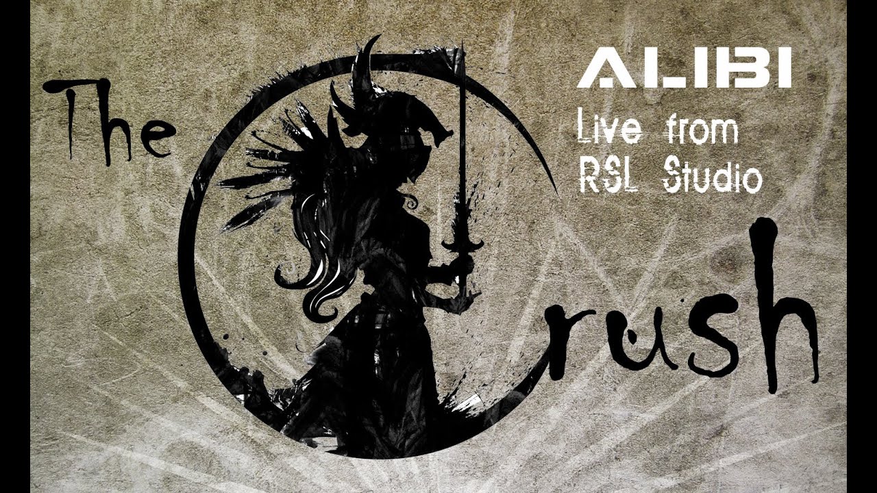 The Crush - Alibi (Live from RSL Studio)