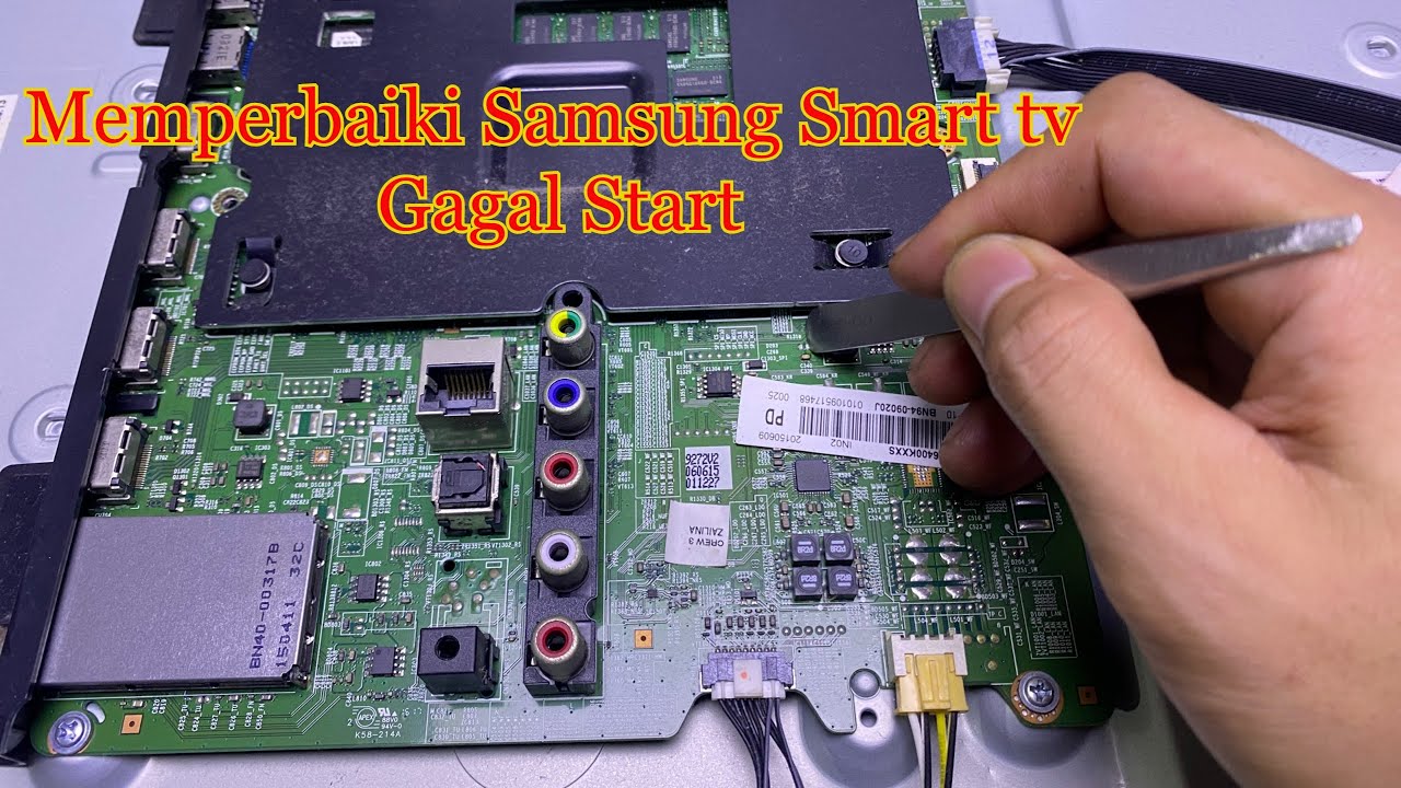 Memperbaiki Tv Led Samsung  Smart Tv Gagal Start