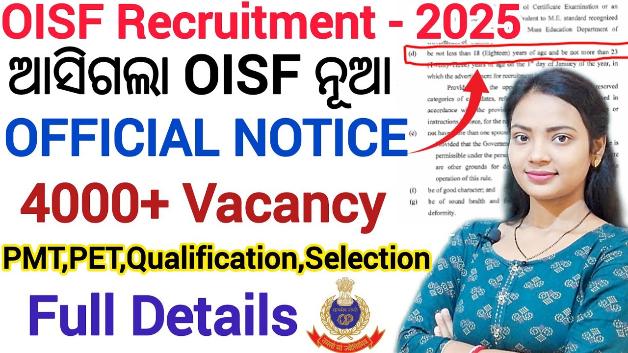 OISF Recruitment 2025 ll New Vacancy ରେ Age,Physical,Exam ସବୁ କିଛି ହେଲା change notice details