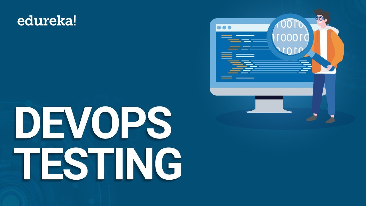 DevOps Testing | Continuous Testing In DevOps | DevOps Tutorial | DevOps Training | Edureka