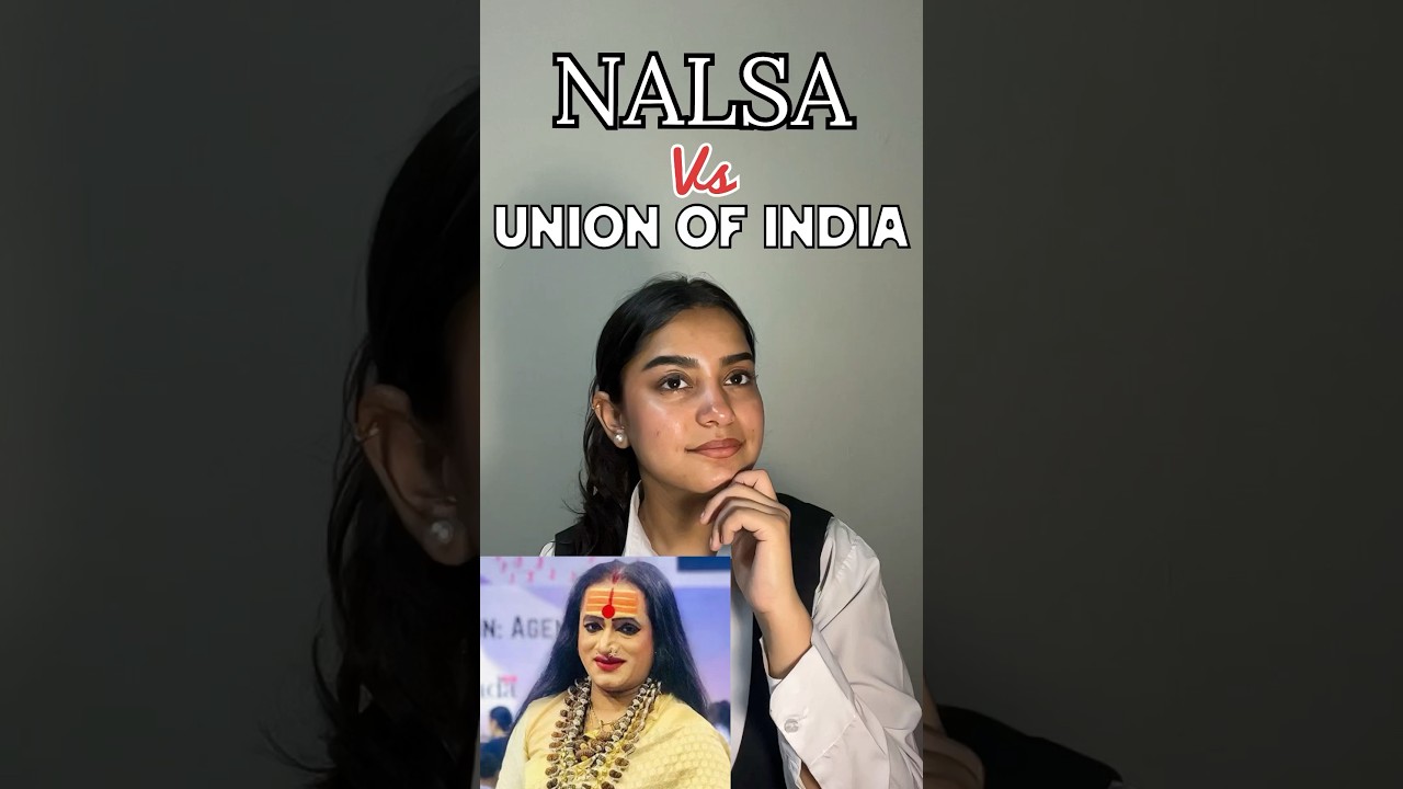 NALSA vs UNION OF INDIA🤔|| #thirdgender #hijrah #recognition #legalknowledge #youtubeshorts