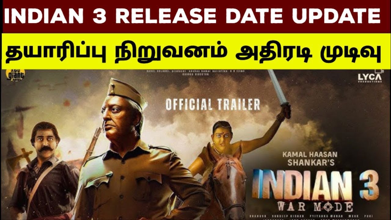 INDIAN 3 RELEASE DATE #indian3 #releaseupdate