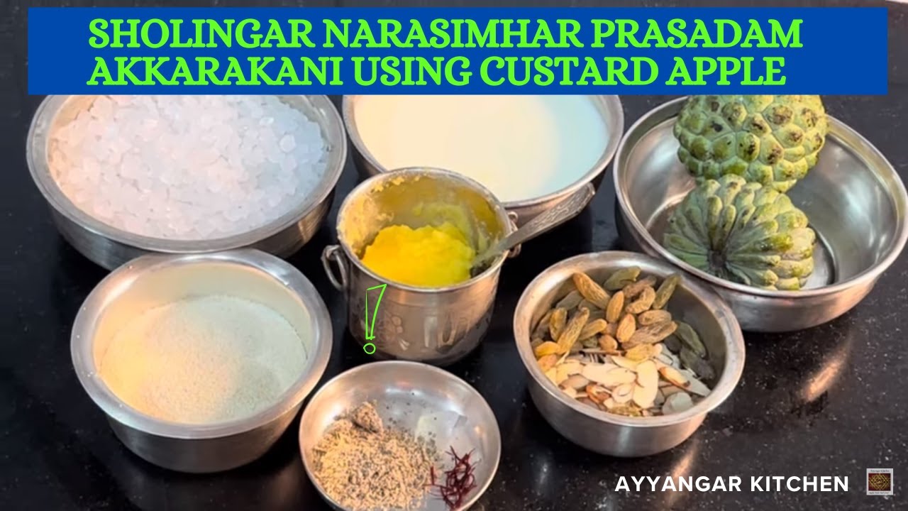 Akkarakkani Custard Laddu அக்காரக்கனி நரசிம்மர் பிரசாதம் - கார்த்திகை ஞாயிறு