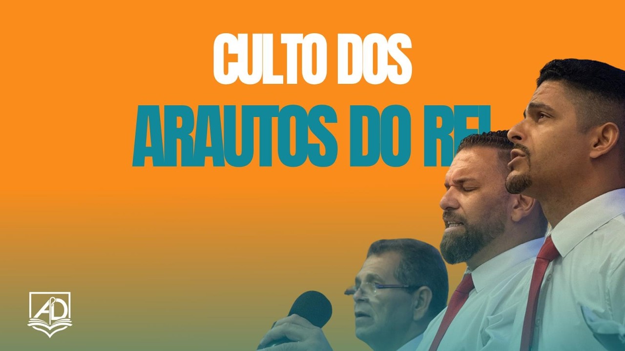 CULTO DOS ARAUTOS DO REI