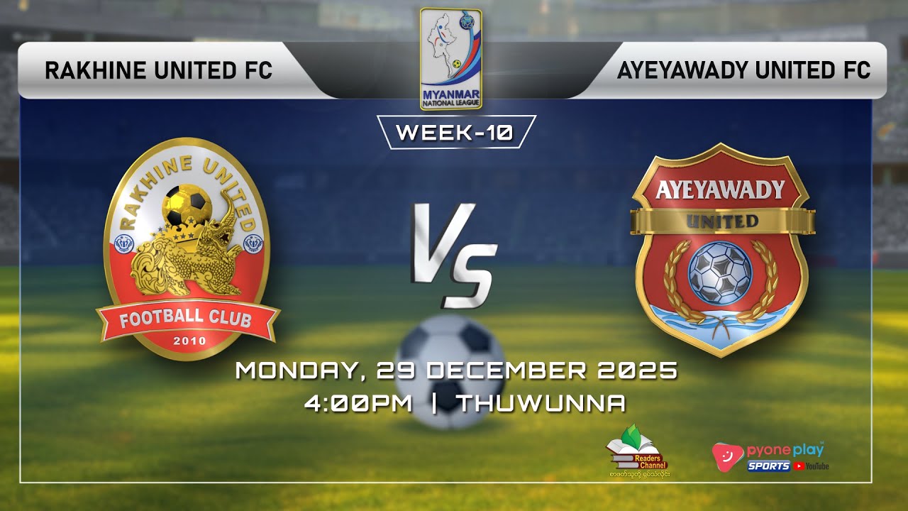 Rakhine United FC v Ayeyawady United FC