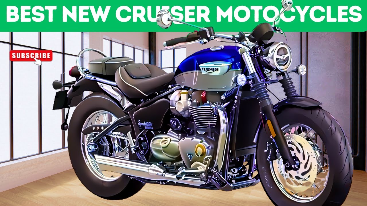 TOP 10 BEST NEW CRUISER MOTORCYCLES READY TO RIDE IN 2025