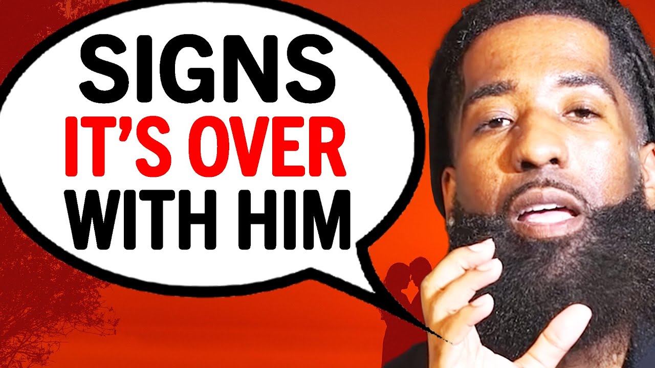 7 Signs You Need To MOVE ON & LET GO From A Relationship With A Man